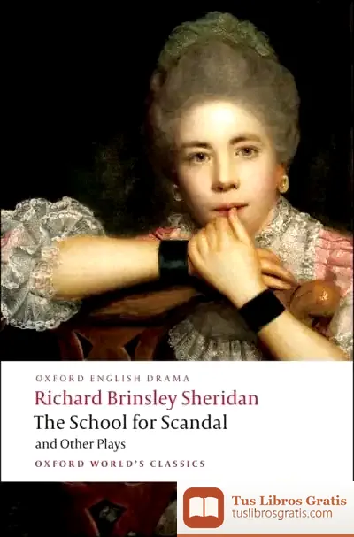 Descargar The School For Scandal And Other Plays de Paul Dronsfield