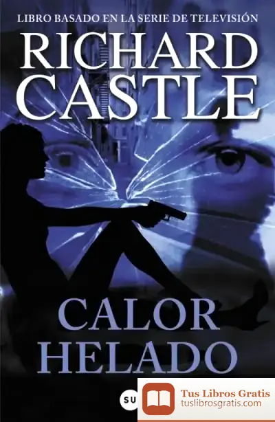 Descargar Calor Helado de Richard Castle