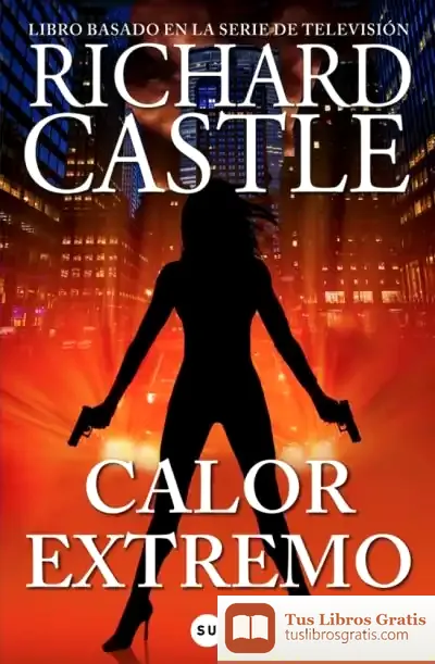 Descargar Serie Castle 7. Calor Extremo
