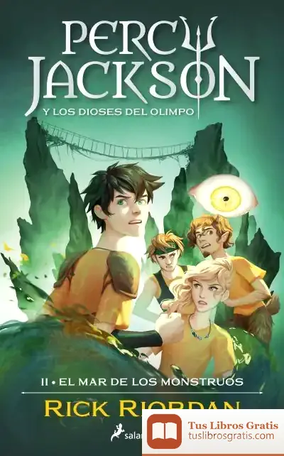 Descargar El Mar De Los Monstruos (Percy Jackson Y Los Dioses Del Olimpo 2) de Rick Riordan