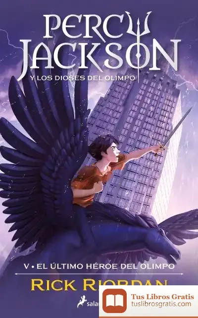 Descargar El Último Héroe Del Olimpo (Percy Jackson Y Los Dioses Del Olimpo 5)