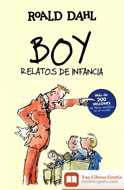Descargar Boy : Relatos De La Infancia de Roald Dahl