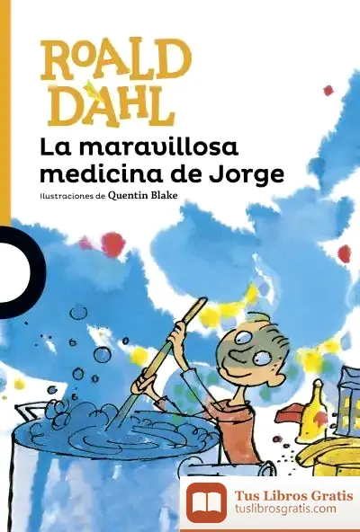 Descargar La Maravillosa Medicina De Jorge