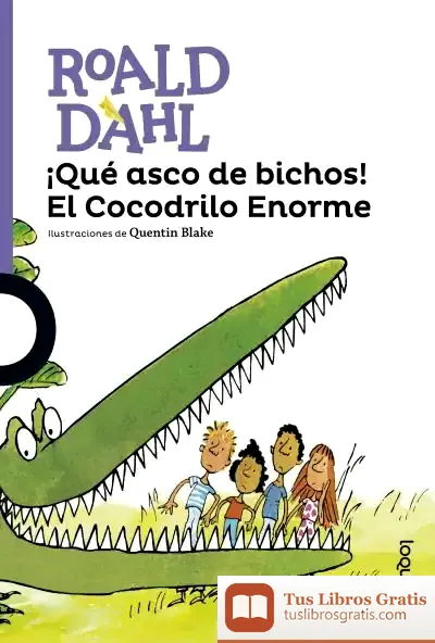 Descargar ¡Qué Asco De Bichos! El Cocodrilo Enorme