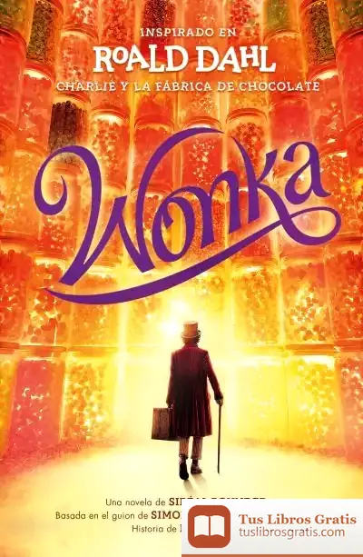 Descargar Wonka de Roald Dahl