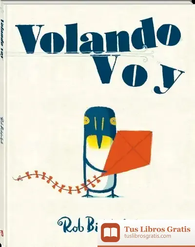 Descargar Volando Voy de Rob Biddulph