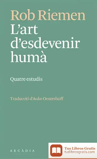 Descargar L'Art D'Esdevenir Humà