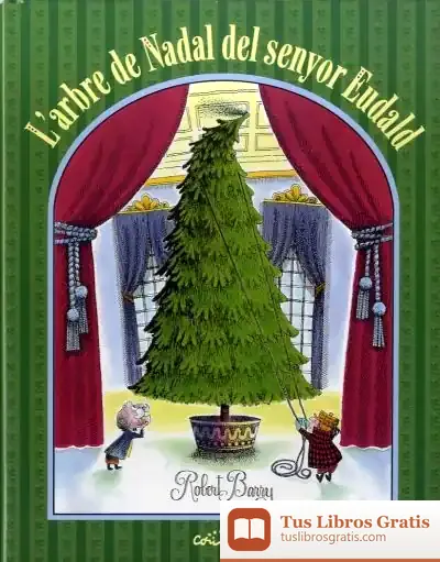 Descargar L'Arbre De Nadal Del Senyor Eudald