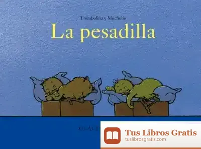 Descargar Trombolina Y Mucholío: La Pesadilla de Robert Juan-cantavella