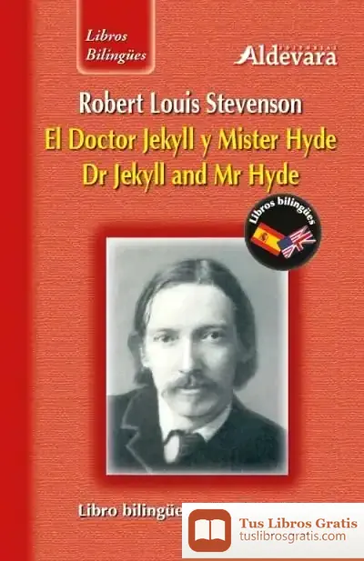 Descargar El Doctor Jekyll Y Mister Hyde = Dr. Jekyll And Mr. Hyde de Robert Louis Stevenson