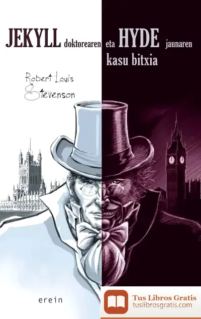 Descargar Jekyll Doktorearen Eta Hyde Jaunaren Kasu Bitxia