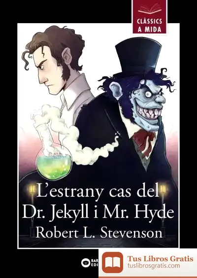 Descargar L'Estrany Cas Del Dr. Jekyll I Mr. Hyde