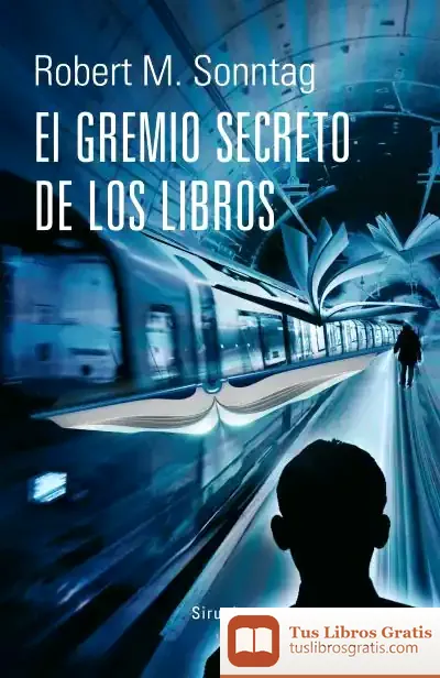 Descargar El Gremio Secreto De Los Libros
