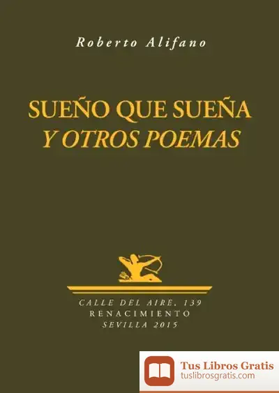 Descargar Sueño Que Sueña Y Otros Poemas