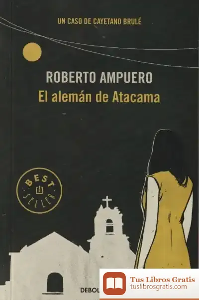 Descargar El Alemán De Atacama