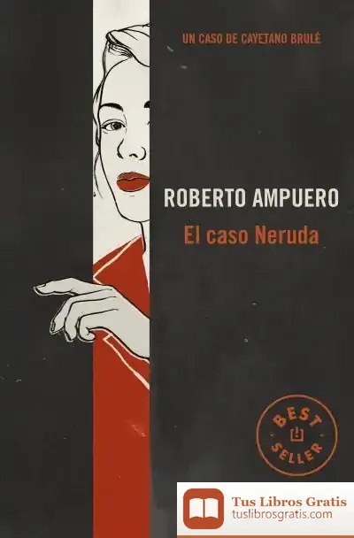 Descargar El Caso Neruda