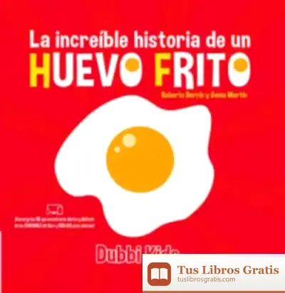 Descargar La Increible Historia De Un Huevo Frito