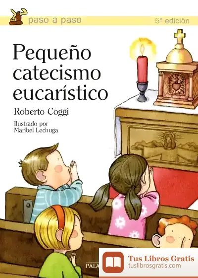 Descargar Pequeño Catecismo Eucarístico