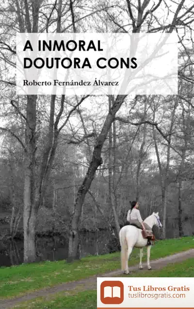 Descargar A Inmoral Doutora Cons