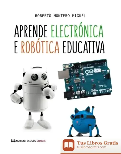 Descargar Aprende Electrónica E Robótica Educativa
