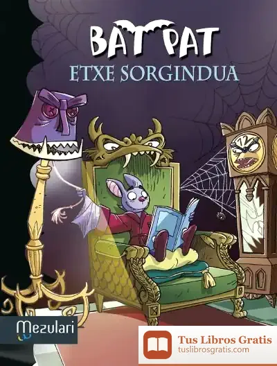 Descargar Bat Pat. Etxe Sorgindua de Roberto Pavanello