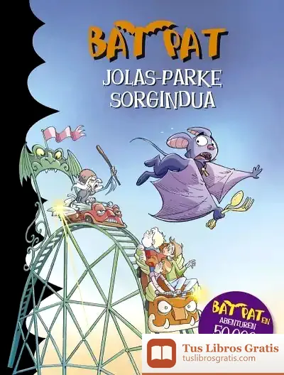 Descargar Bat Pat Jolas Parke Sorgindua 31 de Roberto Pavanello