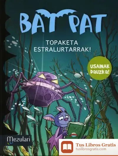 Descargar Bat Pat. Topaketa Estralurtarrak¡