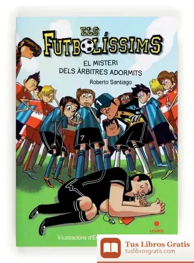 Descargar Els Futbolíssims 1: El Misteri Dels Àrbitres Adormits