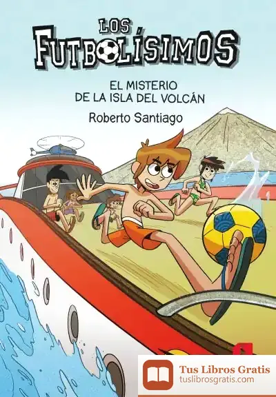 Descargar Los Futbolísimos 18: El Misterio De La Isla Del Volcán