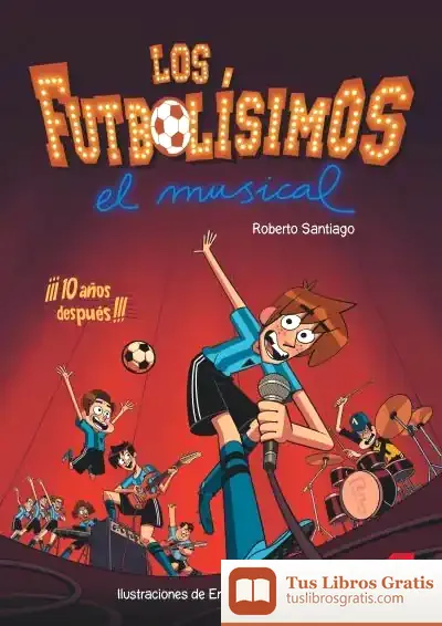 Descargar Los Futbolísimos. El Musical