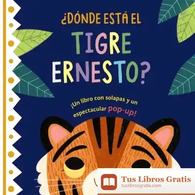 Descargar ¿Dónde Está El Tigre Ernesto?