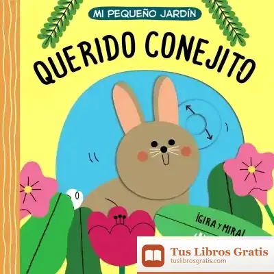 Descargar Mi Pequeño Jardín. Querido Conejito