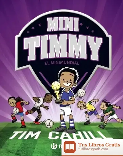 Descargar Mini Timmy - El Minimundial