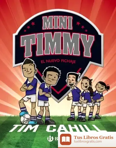 Descargar Mini Timmy - El Nuevo Fichaje