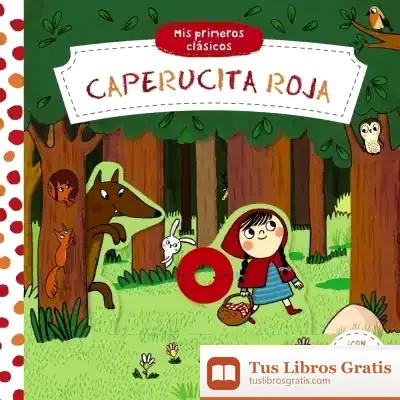 Descargar Mis Primeros Clásicos. Caperucita Roja