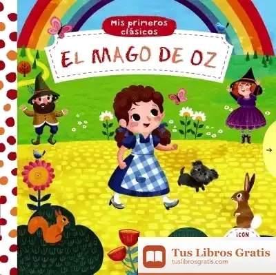 Descargar Mis Primeros Clásicos. El Mago De Oz