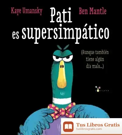 Descargar Pati Es Supersimpático