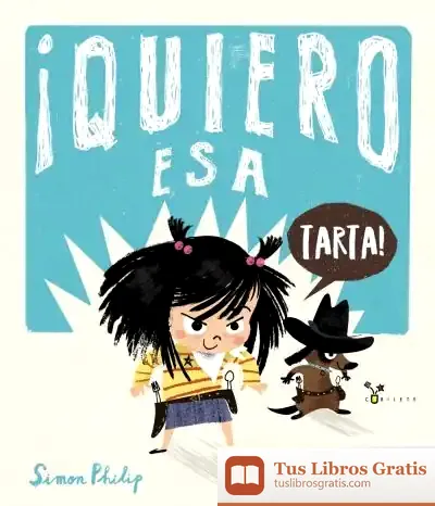 Descargar ¡Quiero Esa Tarta!