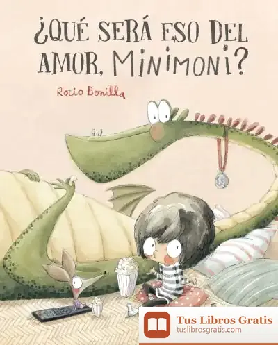 Descargar ¿Qué Será Eso Del Amor, Minimoni?