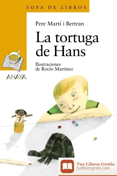 Descargar La Tortuga De Hans de Margarita Recasens Estrada