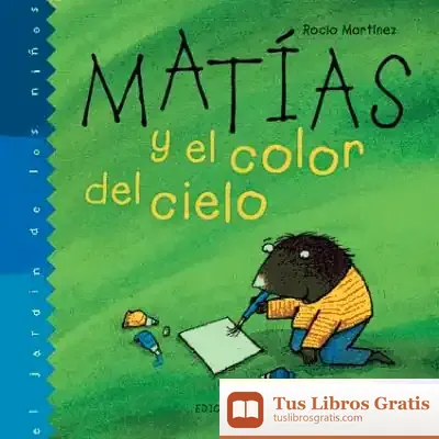 Descargar Matías Y El Color Del Cielo