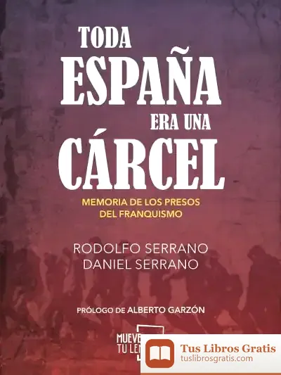 Descargar Toda España Era Una Cárcel