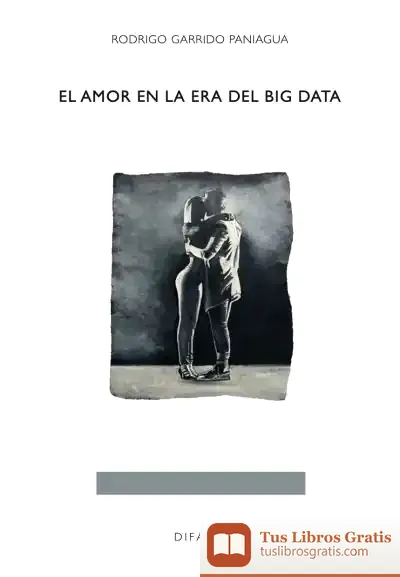 Descargar Amor En La Era Del Big Data