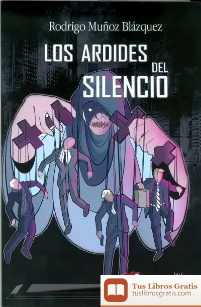 Descargar Los Ardides Del Silencio