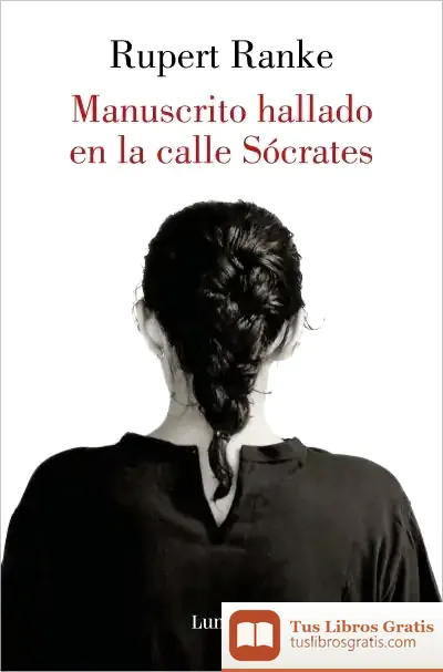 Descargar Manuscrito Hallado En La Calle Sócrates