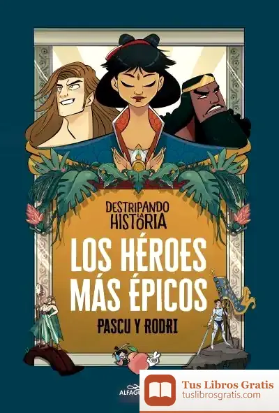 Descargar Los Héroes Más Épicos de Rodrigo Septién
