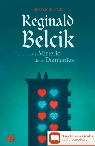 Descargar Reginald Belcik Y El Misterio De Los Diamantes