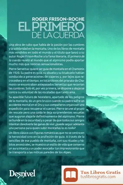 Descargar El Primero De La Cuerda de Roger Frison-roche