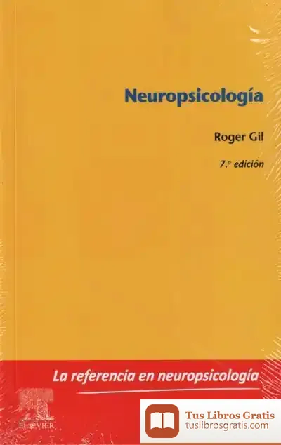 Descargar Neuropsicología (7ª Ed.) de Roger Gil