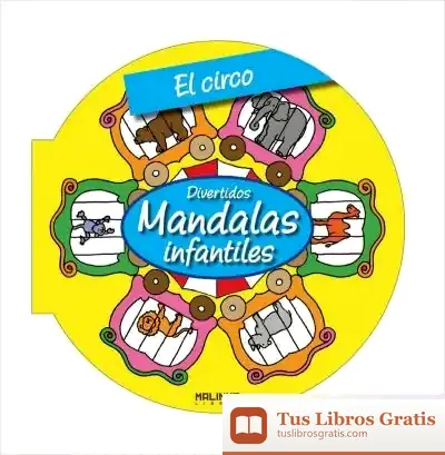 Descargar Circo, El -Mandalas Infantiles de Roger Hébrard